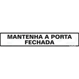 Placa Sinalize 200aw Mantenha A Porta Fechada