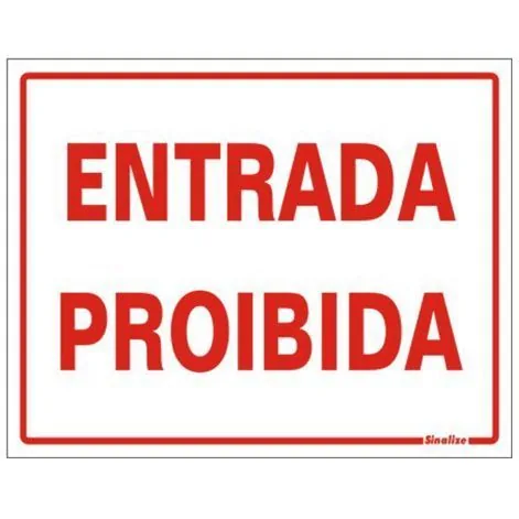 Placa Sinalize 220at Entrada Proibida