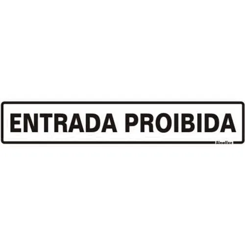 Placa Sinalize 200aq Entrada Proibida