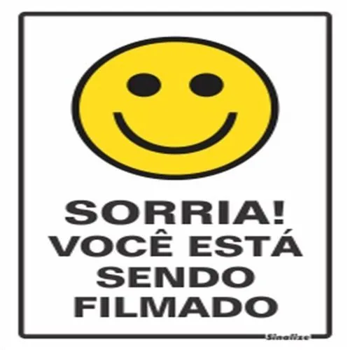 Placa Sinalize 250aj Sorria Vc Esta Sendo Filmado