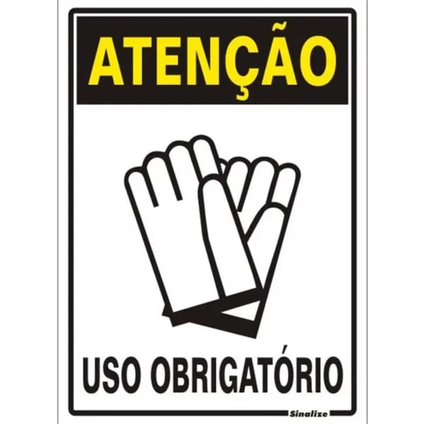 Placa Sinalize 250aq Atencao Uso Obrig Luva